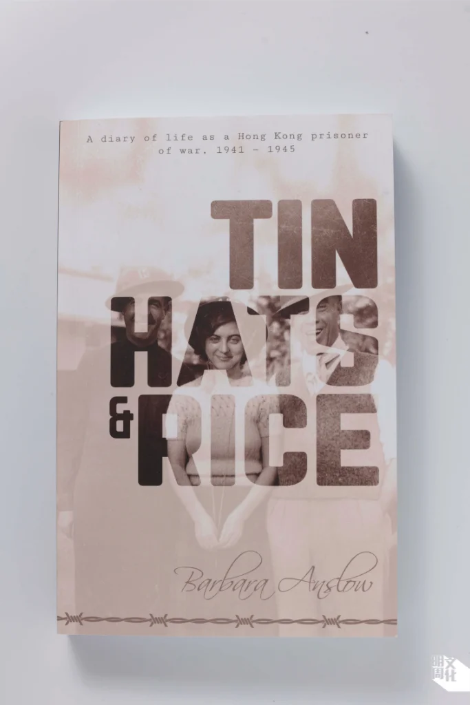 《Tin Hats and Rice: A Diary of Life as a Hong Kong Prisoner of War, 1941-1945》，Barbara Anslow著。